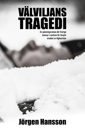 Välviljans tragedi (e-bok) av Jörgen Hansson