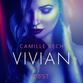 Vivian - erotisk novell (ljudbok) av Camille Be