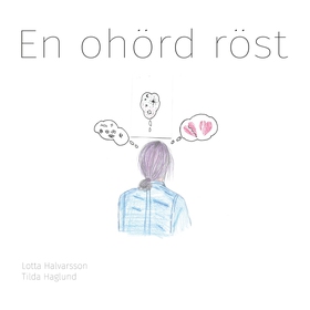 En ohörd röst (e-bok) av Lotta Halvarsson