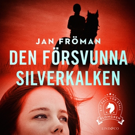 Den försvunna silverkalken (ljudbok) av Jan Frö