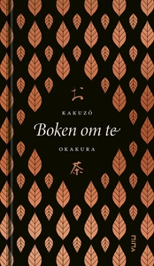 Boken om te (e-bok) av Kakuzo Okakura