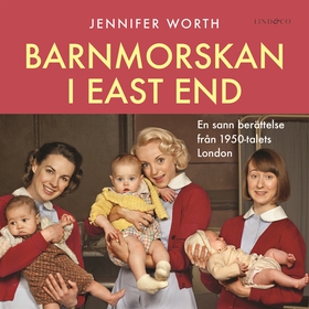 Barnmorskan i East End: Del 2 (ljudbok) av Jenn