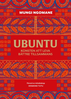 Ubuntu: leva bättre tillsammans (e-bok) av Mung