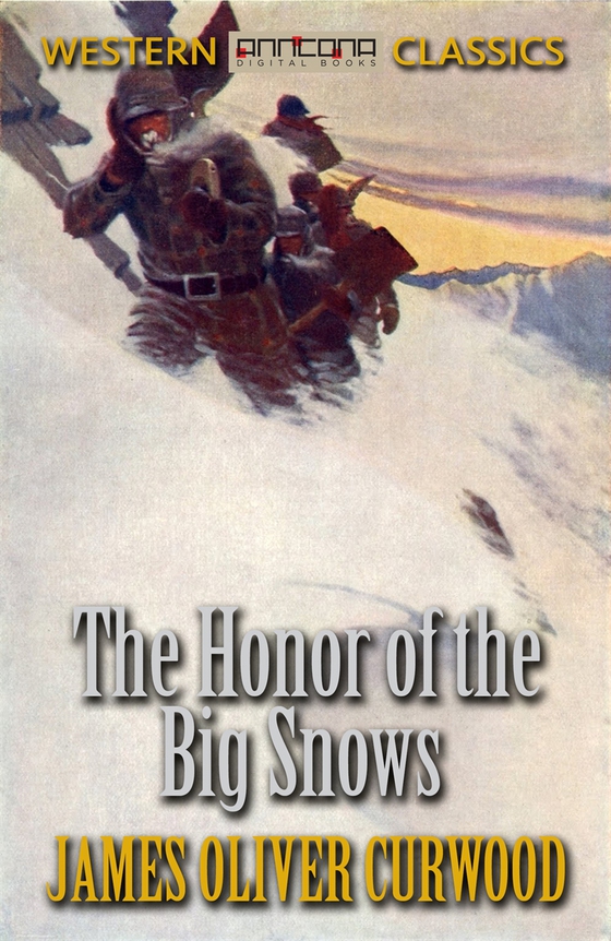 The Honor of the Big Snows