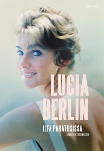 Ilta paratiisissa (e-bok) av Lucia Berlin