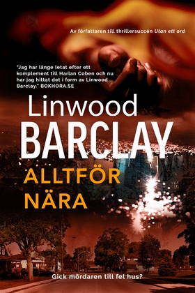 Alltför nära (e-bok) av Linwood Barclay