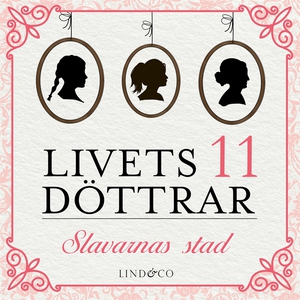 Slavarnas stad: En släkthistoria (ljudbok) av M