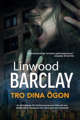 Tro dina ögon (e-bok) av Linwood Barclay