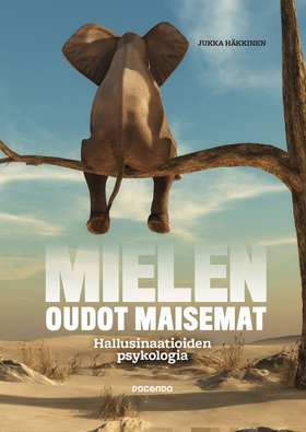 Mielen oudot maisemat (e-bok) av Jukka Häkkinen