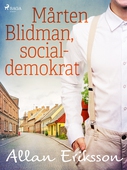 Mårten Blidman, socialdemokrat
