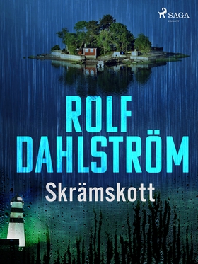 Skrämskott (e-bok) av Rolf Dahlström
