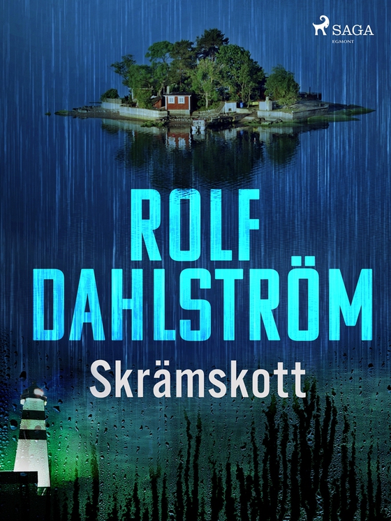 Skrämskott (e-bok) av Rolf Dahlström