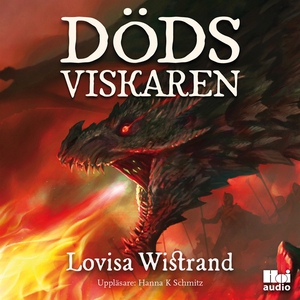 Dödsviskaren (ljudbok) av Lovisa Wistrand