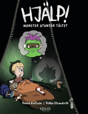 Hjälp! Monster utanför tältet (e-bok) av Daniel