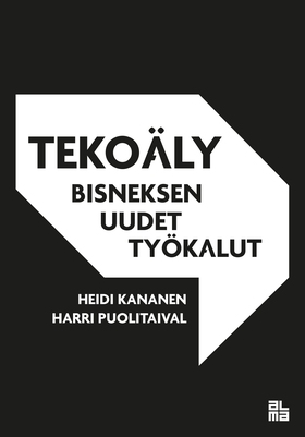 Tekoäly - bisneksen uudet työkalut (e-bok) av H