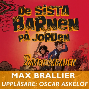 De sista barnen på jorden och zombieparaden (lj