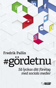 #gördetnu - så lyckas ditt företag med sociala