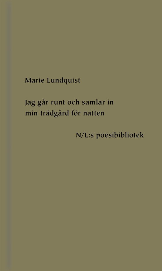 Jag går runt och samlar in min trädgård för natten