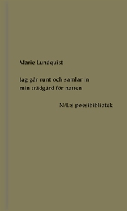 Jag går runt och samlar in min trädgård för nat