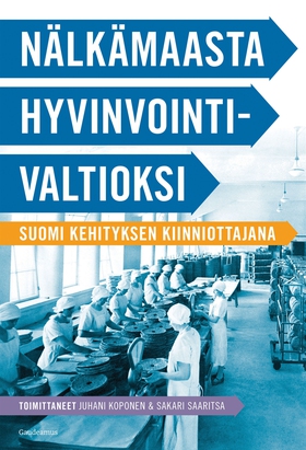 Nälkämaasta hyvinvointivaltioksi (e-bok) av 