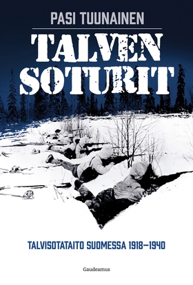 Talven soturit (e-bok) av Pasi Tuunainen