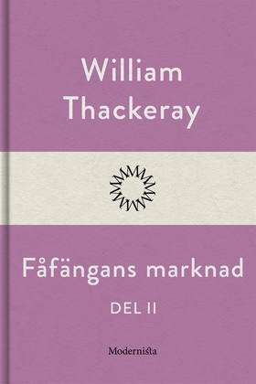 Fåfängans marknad - del II (e-bok) av William T