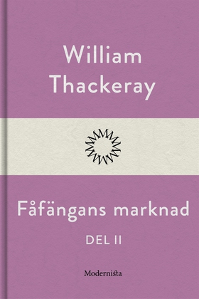 Fåfängans marknad - del II (e-bok) av William T