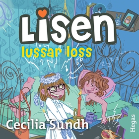 Lisen lussar loss (ljudbok) av Cecilia Sundh