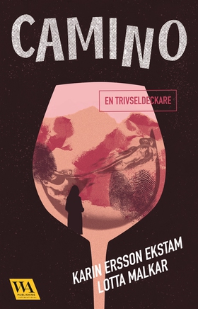 Camino (e-bok) av Karin Ersson Ekstam, Lotta Ma