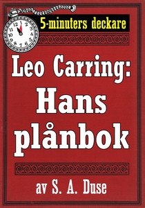 5-minuters deckare. Leo Carring: Hans plånbok.