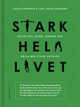 Stark hela livet : bättre ork, minne, mående oc