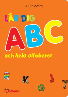 Lär dig ABC och hela alfabetet (e-bok) av J.V. 
