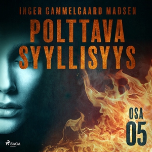 Polttava syyllisyys: Osa 5 (ljudbok) av Inger G