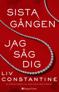 Sista gången jag såg dig (e-bok) av Liv Constan