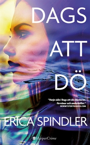 Dags att dö (e-bok) av Erica Spindler