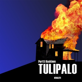 Tulipalo (ljudbok) av Pertti Koskinen