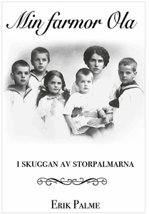 Min farmor Ola - i skuggan av storpalmarna (e-b