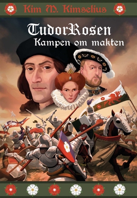 TudorRosen Kampen om makten (e-bok) av Kim M. K