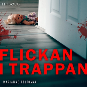 Flickan i trappan (ljudbok) av Marianne Peltoma