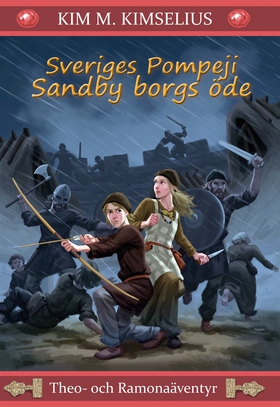 Sveriges Pompeji Sandby borgs öde (e-bok) av Ki