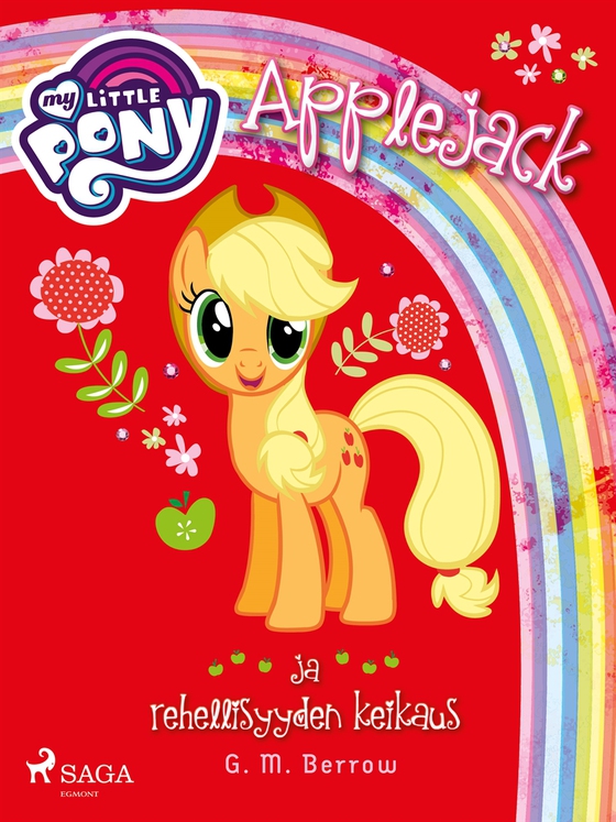 My Little Pony - Applejack ja rehellisyyden keikaus
