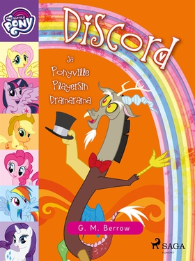 My Little Pony - Discord ja Ponyville Playersin