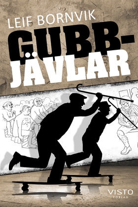 Gubbjävlar (e-bok) av Leif Bornvik