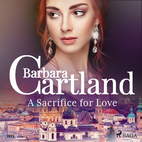 A Sacrifice for Love (Barbara Cartland's Pink C