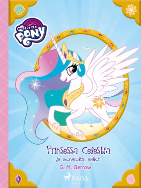 My Little Pony - Prinsessa Celestia ja Monacolt