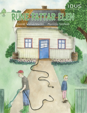Rune fattar elen (e-bok) av Daniel Waluszewski