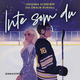 Inte som du (ljudbok) av Johanna Schreiber, Ida