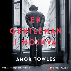 En gentleman i Moskva (ljudbok) av Amor Towles