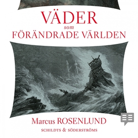 Väder som förändrade världen (ljudbok) av Marcu