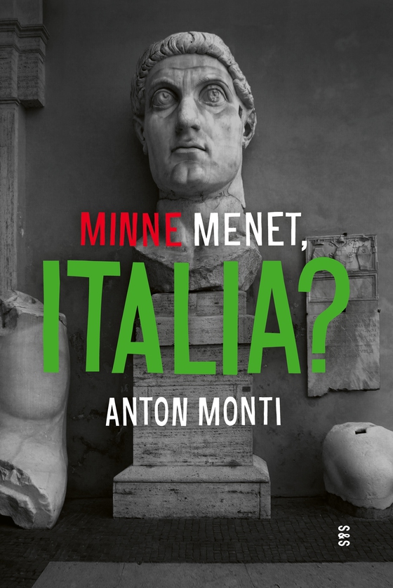 Minne menet, Italia?